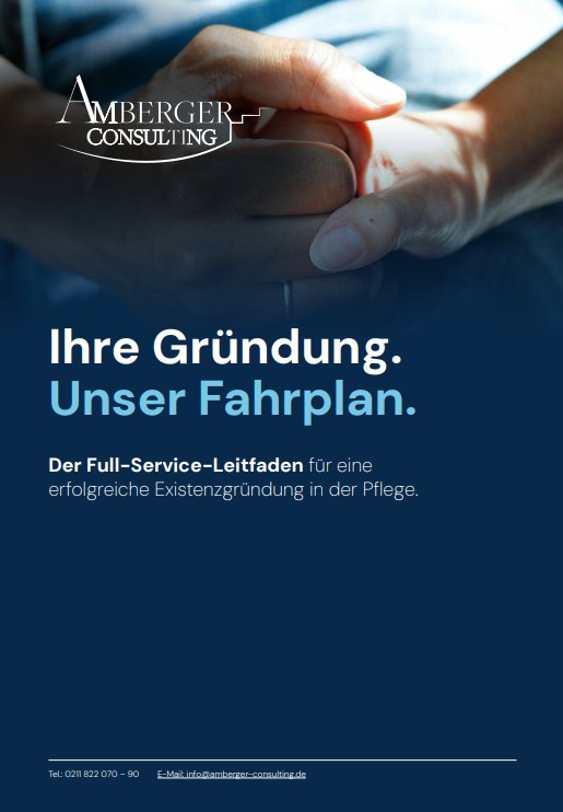 Pflegedienst gründen Whitepaper: Ihre Gründung Unser Fahrplan Pflegedienst gründen Whitepaper: Ihre Gründung Unser Fahrplan